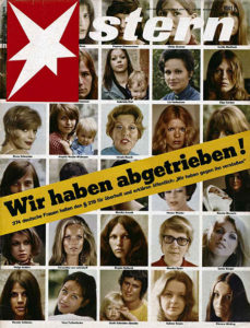 Alice Schwarzer mit ihrer „Wir haben abgetrieben“- Titelseite; Quelle: "Wir haben abgetrieben“, Stern, 6. Juni 1971.